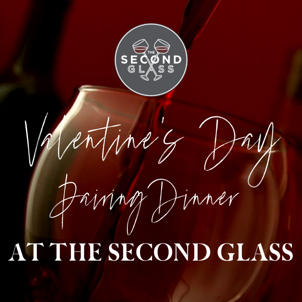 Valentine's Day at The Second Glass (2/14/2022)