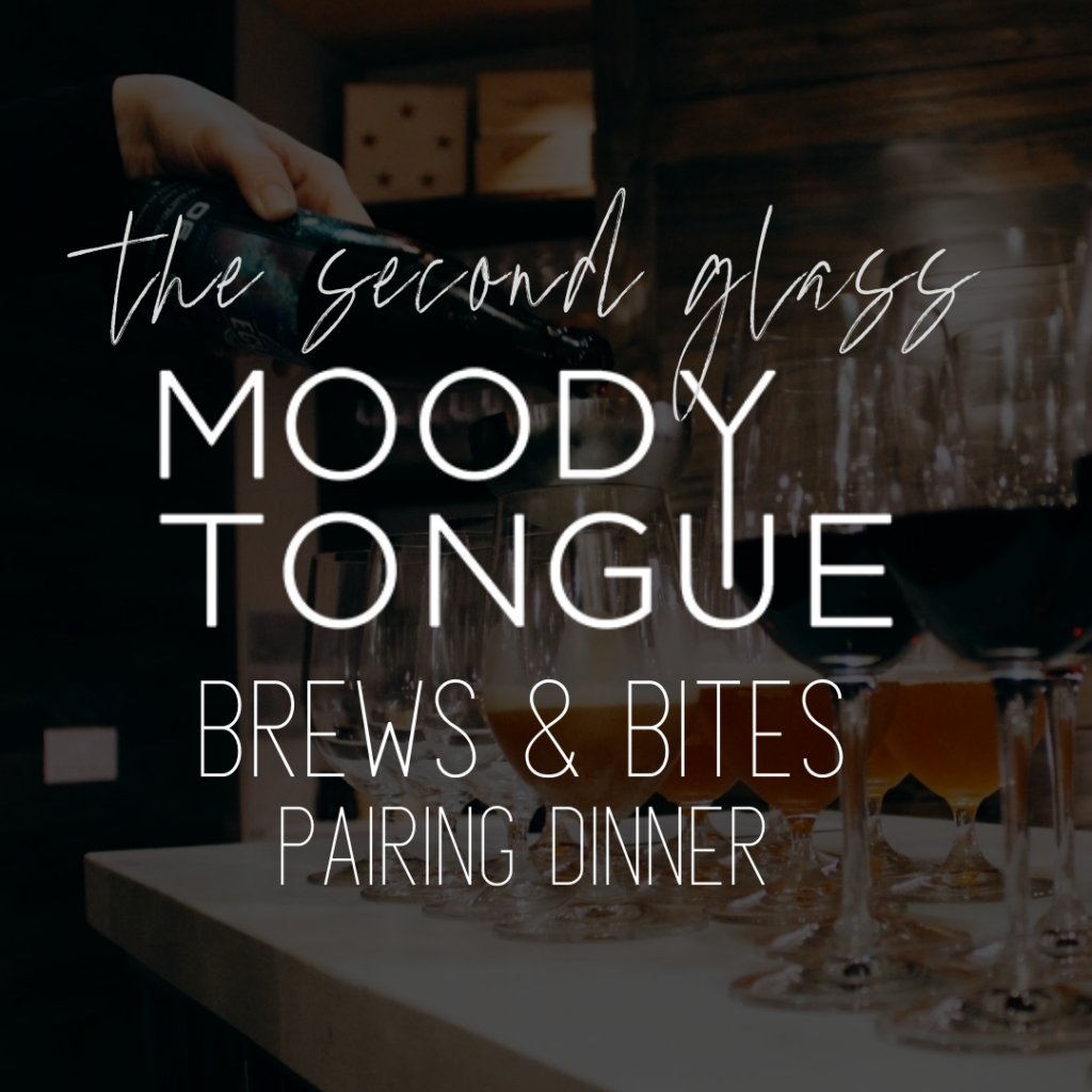 Moody Tongue Brews & Bites Dinner (3/15/2022)